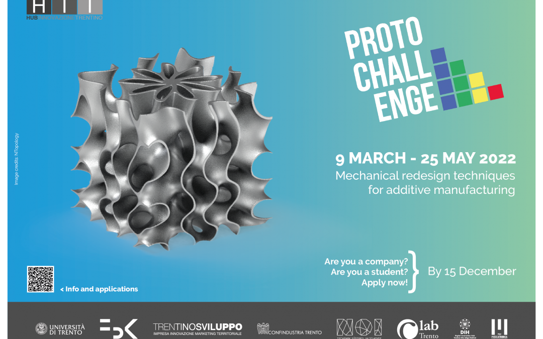 ‘Proto Challenge 2022’: ricerca, università e impresa innovano con la manifattura additiva